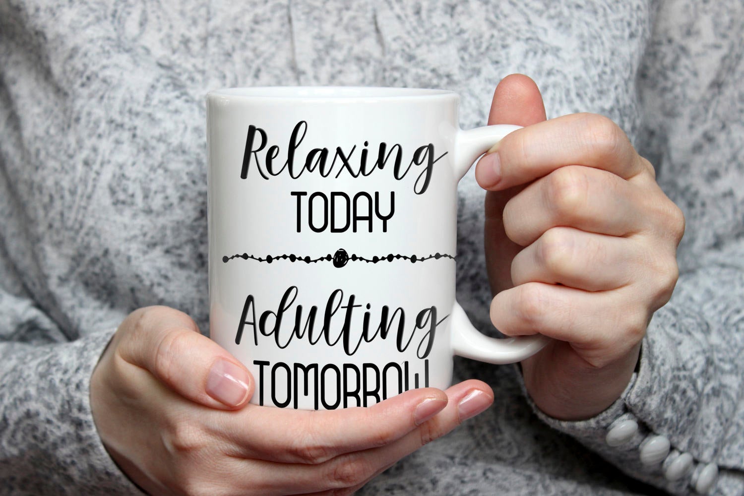 Relaxing Today - Adulting Tomorrow Coffee Mug  | Mommy to Be Gift | Mother's Day Gift | Birthday Gift | Coffee Gift | Baby Shower Gift