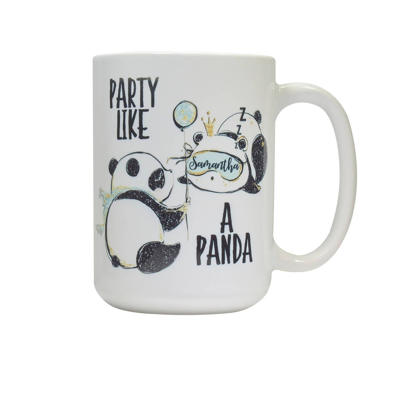 Personalized Party Like a Panda coffee mug gift Funny Birthday Gift for Her