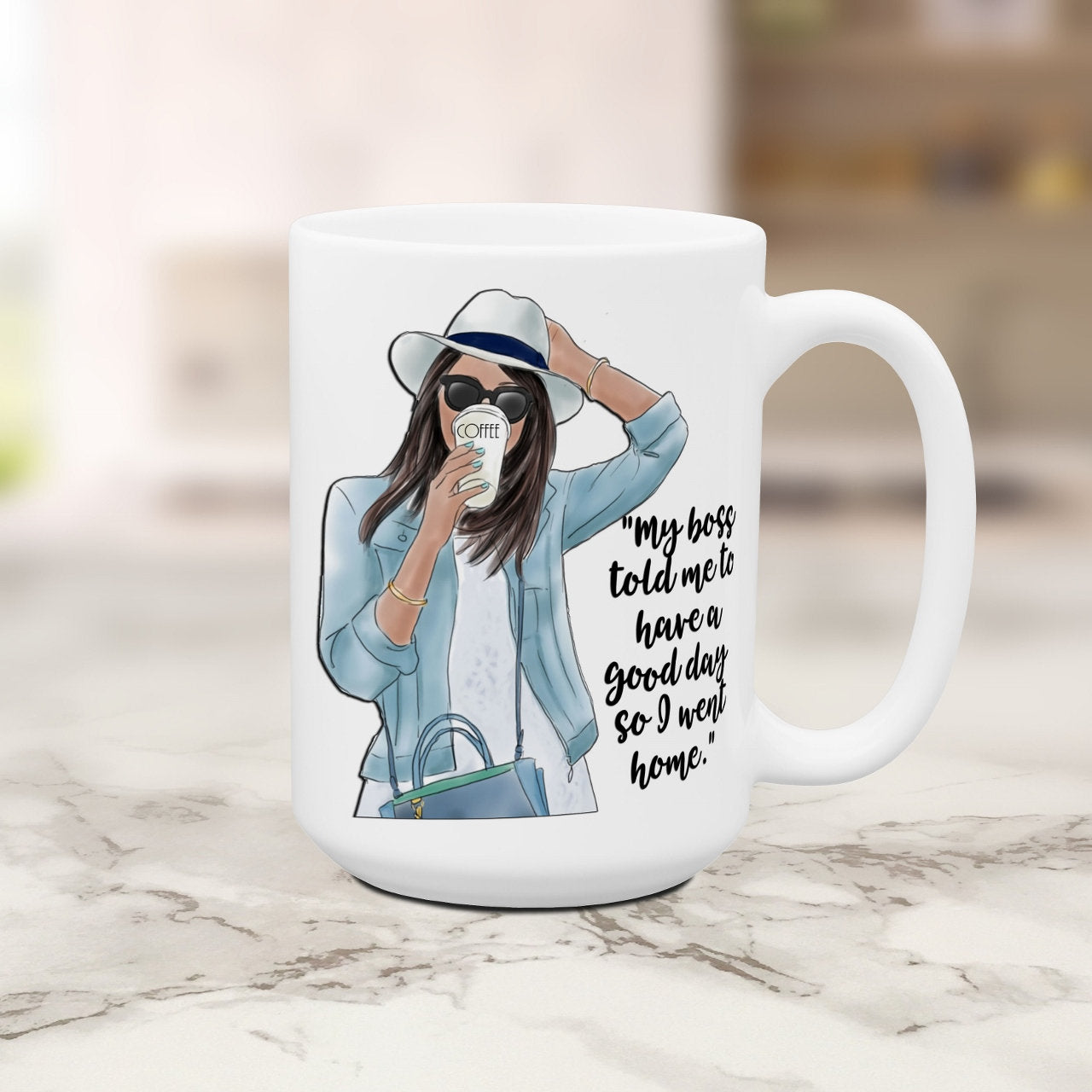 My Boss Told Me To Have a Good Day Funny Coffee Mug | Office Humor Coworker Gift for Her Ideas | Work Friend
