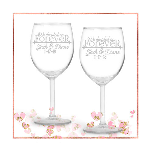 We Decided on Forever Personalized Custom Glass Set