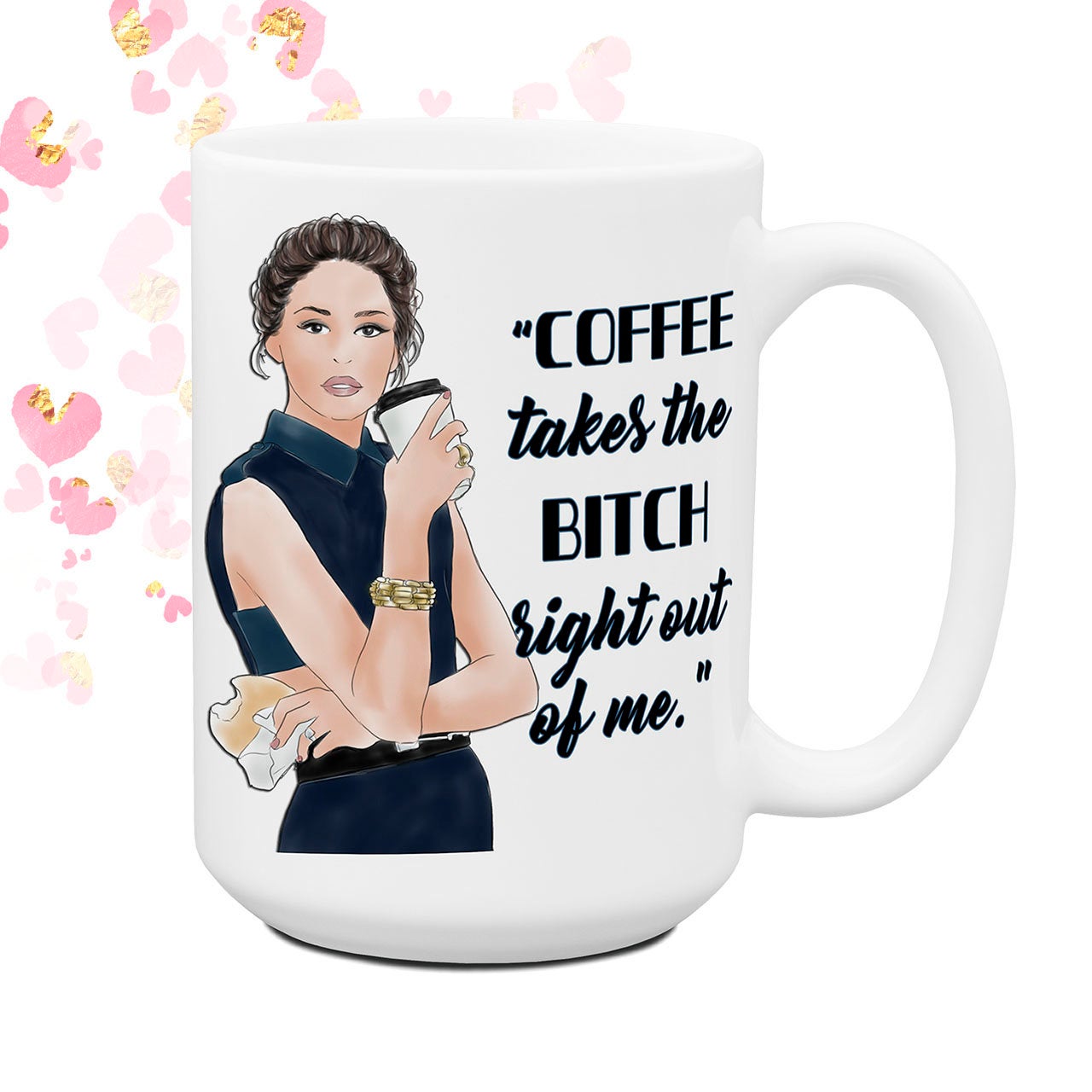 Office Coffee Cups Funny Sassy Attitude Mugs for Women Coffee Takes the Bitch Out of Me